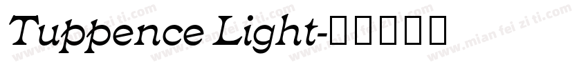 Tuppence Light字体转换